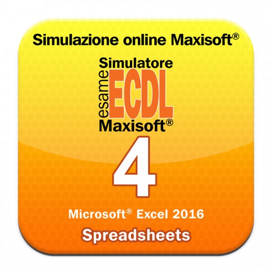 Simulazioni esame NUOVA ECDL Modulo 4 Spreadsheets [Microsoft Excel 2016]