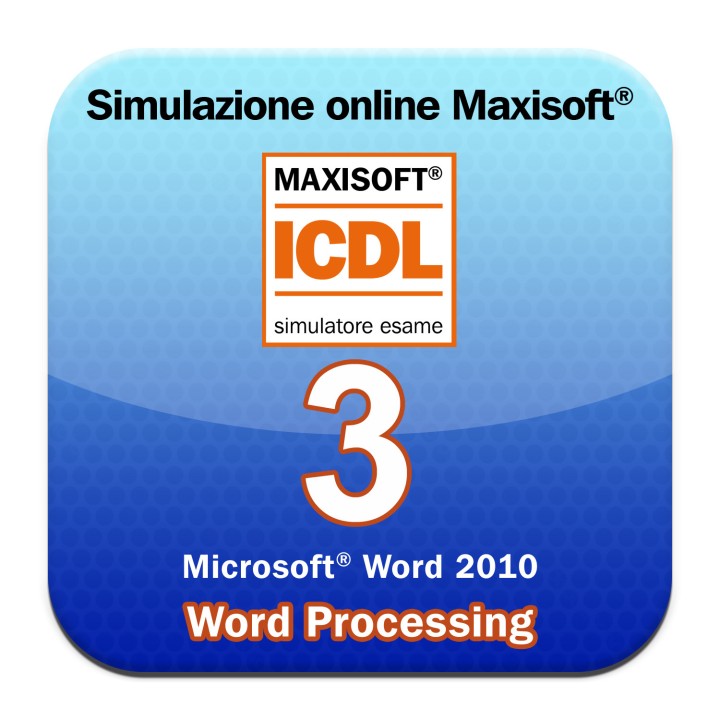 Simulazioni online esame ICDL  Modulo 3 Word Processing [Microsoft Word 2010]