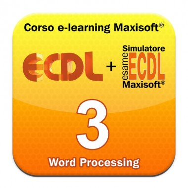 Corso Nuova ECDL MODULO 3 Word Processing - Elaborazione testi